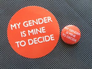 My gender sticker and badge